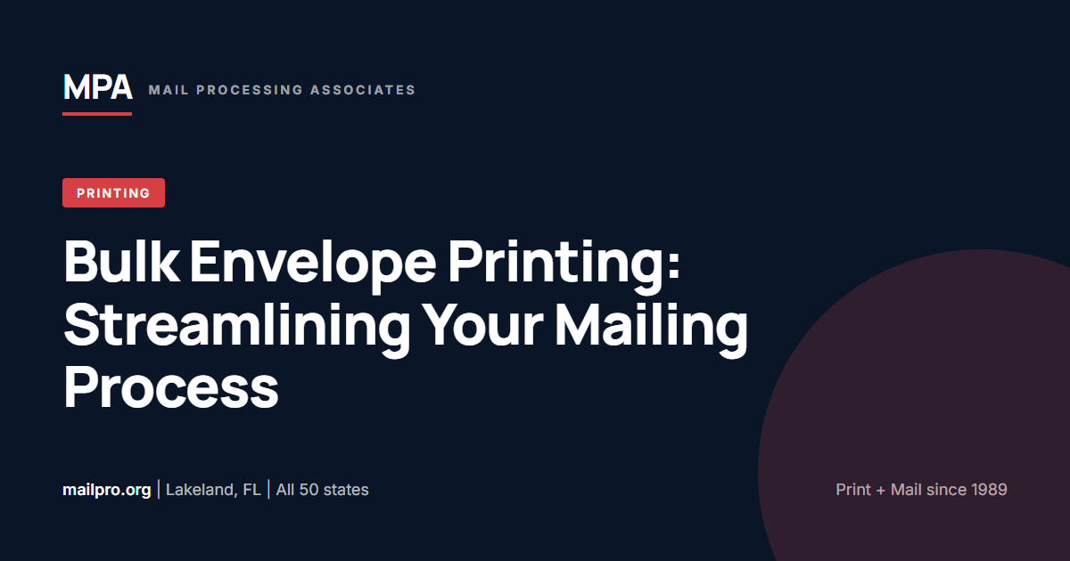 Bulk Envelope Printing: Streamlining Your Mailing Process for Maximum Efficiency