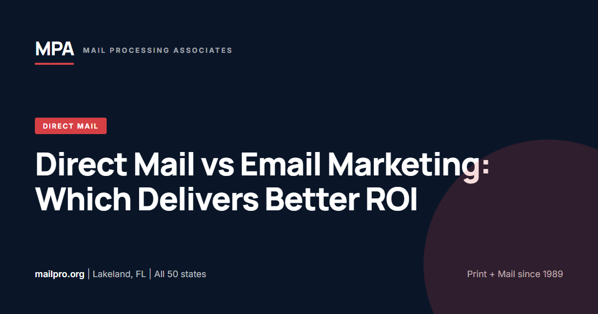 Direct Mail vs. Email Marketing: Strategies from Mail Processing Associates